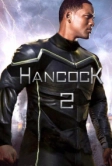 Хэнкок 2 (2027)