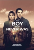 The Boy That Never Was (2024)
