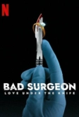 Плохой хирург: Любовь под скальпелем (2023)